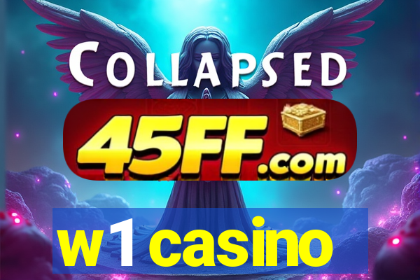 w1 casino